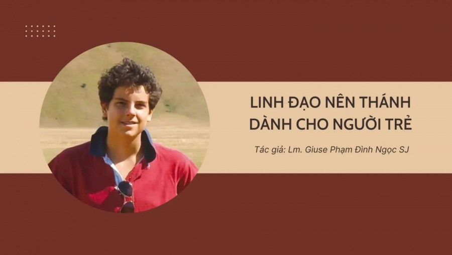 LINH ĐẠO NÊN THÁNH DÀNH CHO NGƯỜI TRẺ