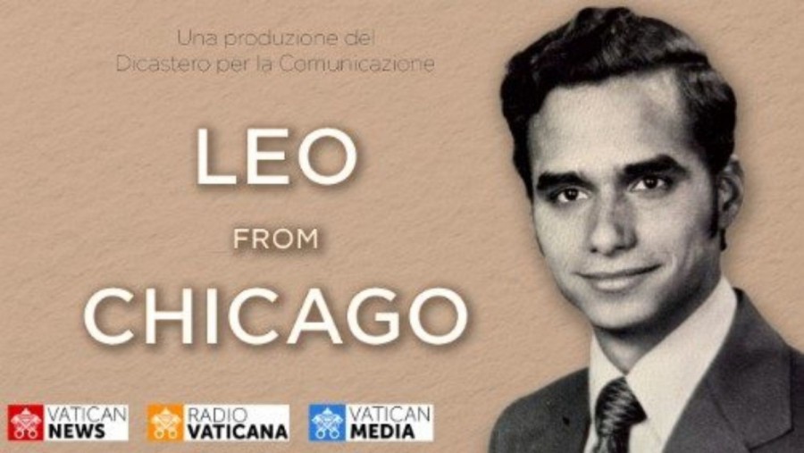 Vatican sắp phát hành Bộ phim tài liệu ‘Leo from Chicago’ về Đức Thánh Cha Lêô XIV