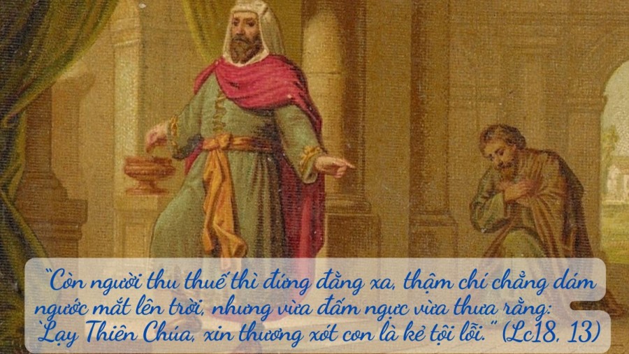 CHÚA NHẬT 30 THƯỜNG NIÊN NĂM C (Lc 18, 9-14)