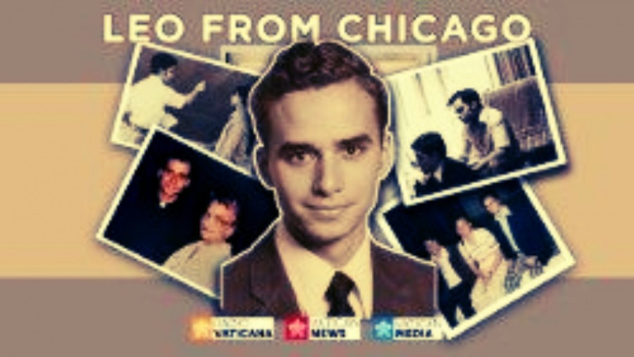 Phim tài liệu về Đức Thánh Cha Lêô XIV: “Leo from Chicago”