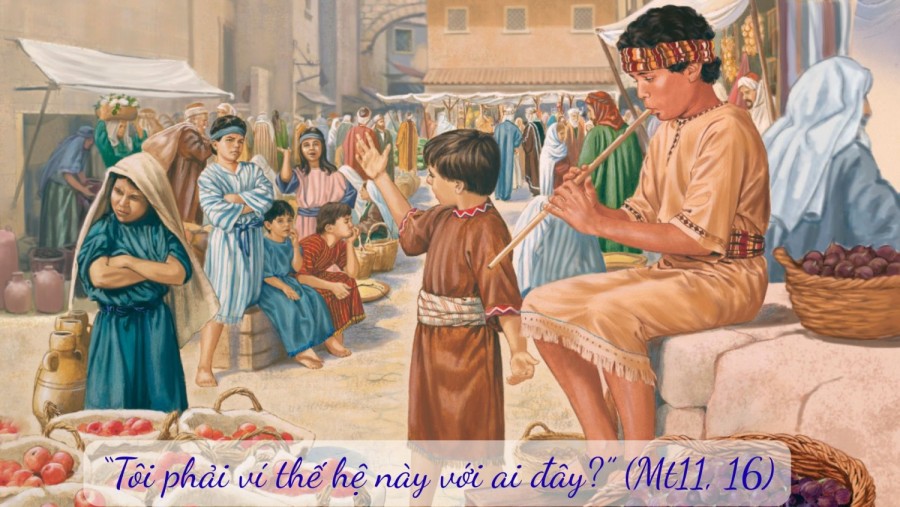 Thứ SáuTuần II Mùa Vọng Năm A (Mt 11, 16-19)