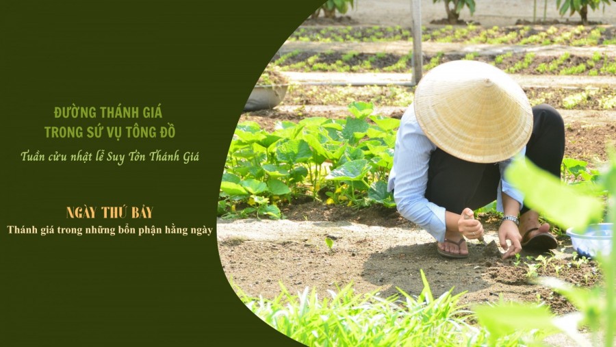 THÁNH GIÁ TRONG NHỮNG BỔN PHẬN HẰNG NGÀY: TUẦN CỬU NHẬT LỄ SUY TÔN THÁNH GIÁ
