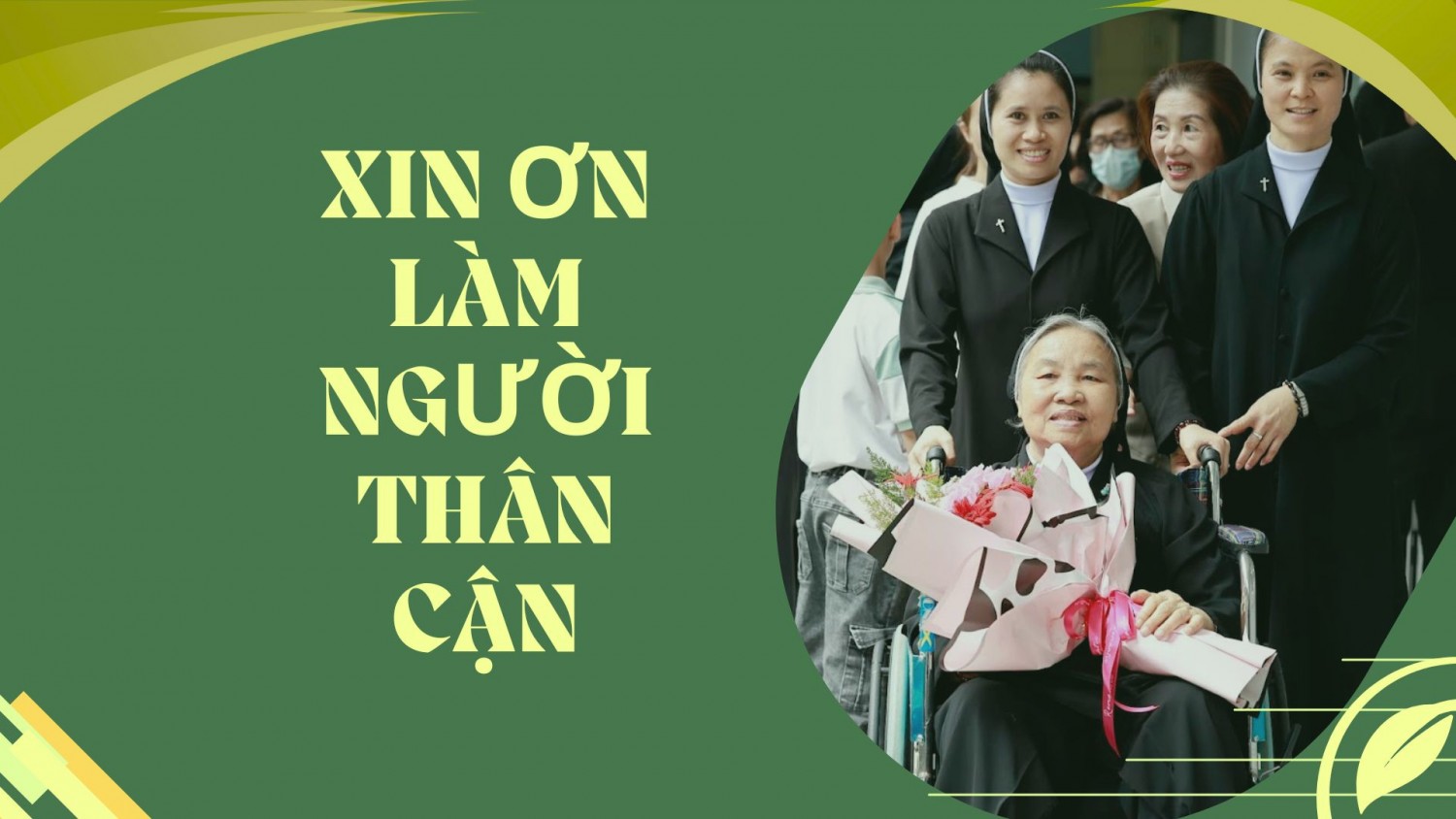 XIN ƠN LÀM NGƯỜI THÂN CẬN