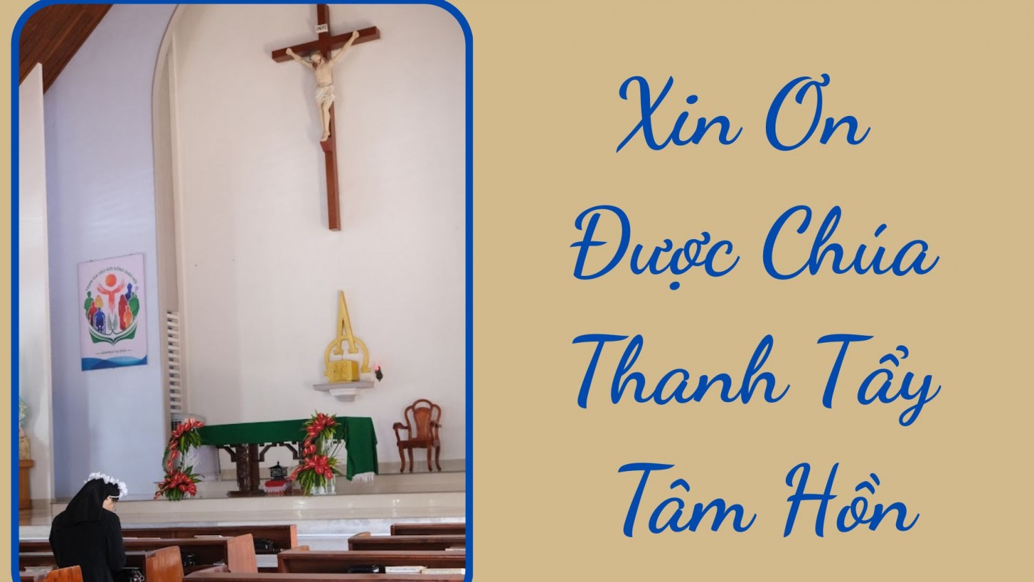 Xin Ơn Được Chúa Thanh Tẩy Tâm Hồn (Ga 2,14–16)