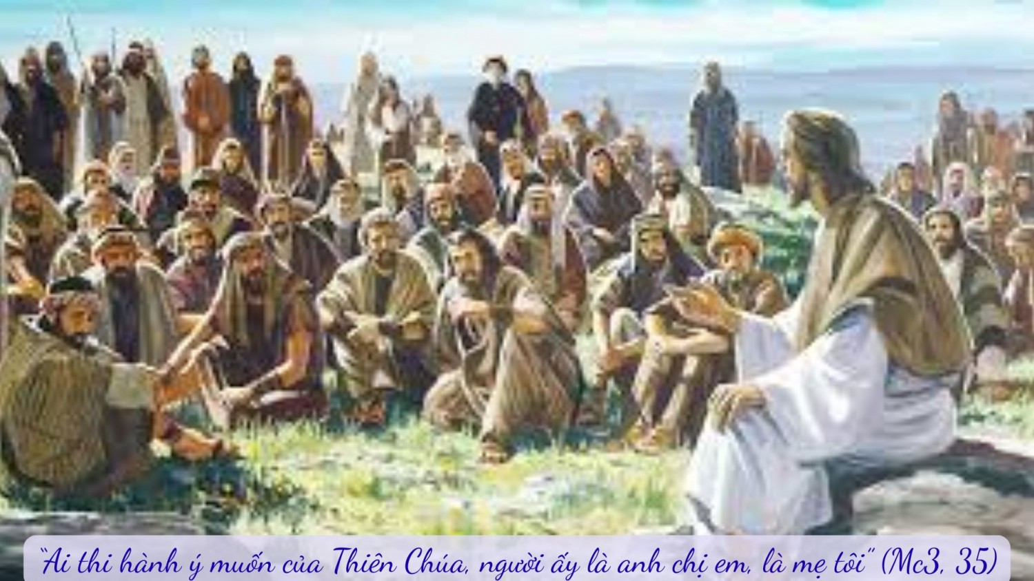 THỨ BA TUẦN III MÙA THƯỜNG NIÊN (Mc 3, 31 -35)