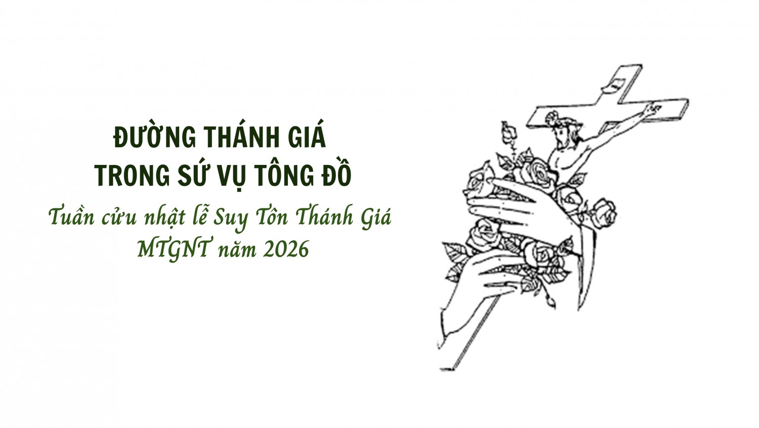 TUẦN CỬU NHẬT LỄ SUY TÔN THÁNH GIÁ 2026